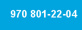 970 801-22-04